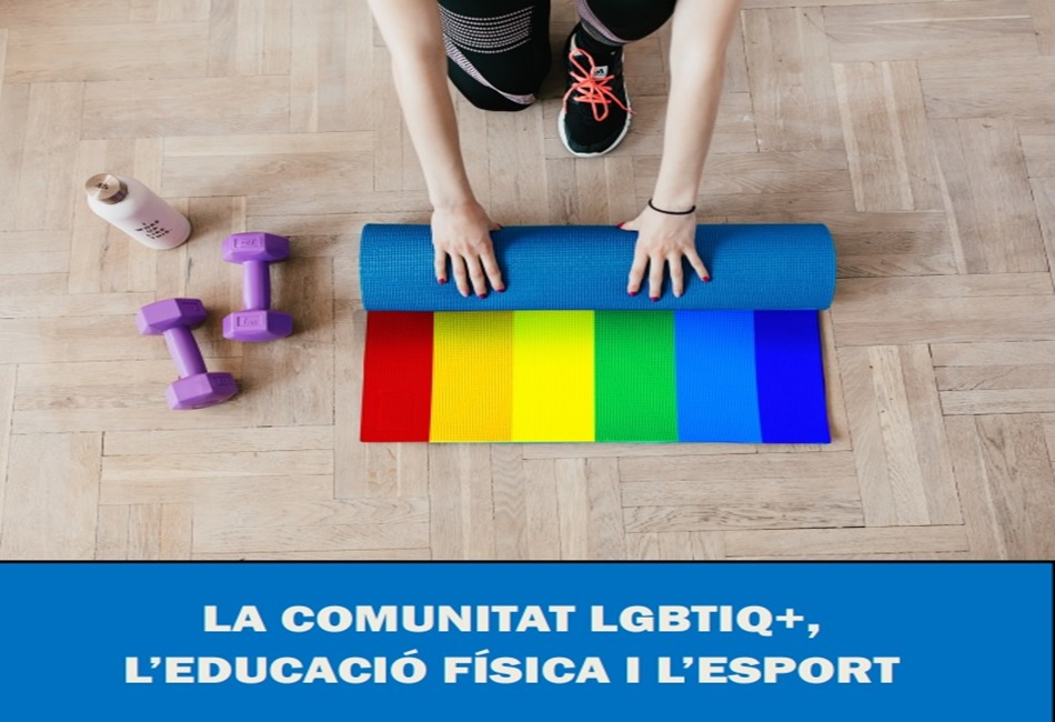 LA COMUNIDAD LGBTIQ+, LA EDUCACIÓN FÍSICA Y EL DEPORTE