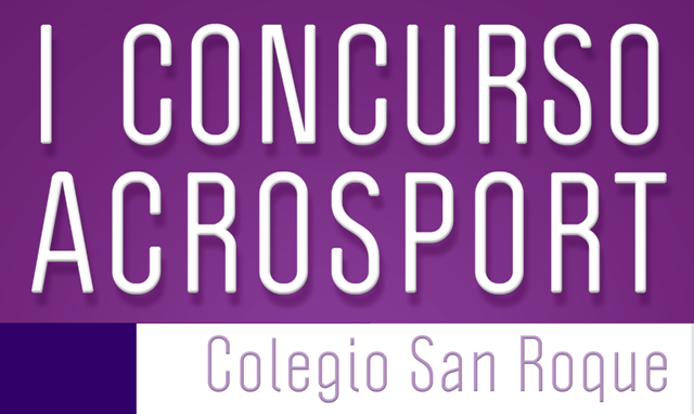 I Concurso de Acrosport Colegio San Roque