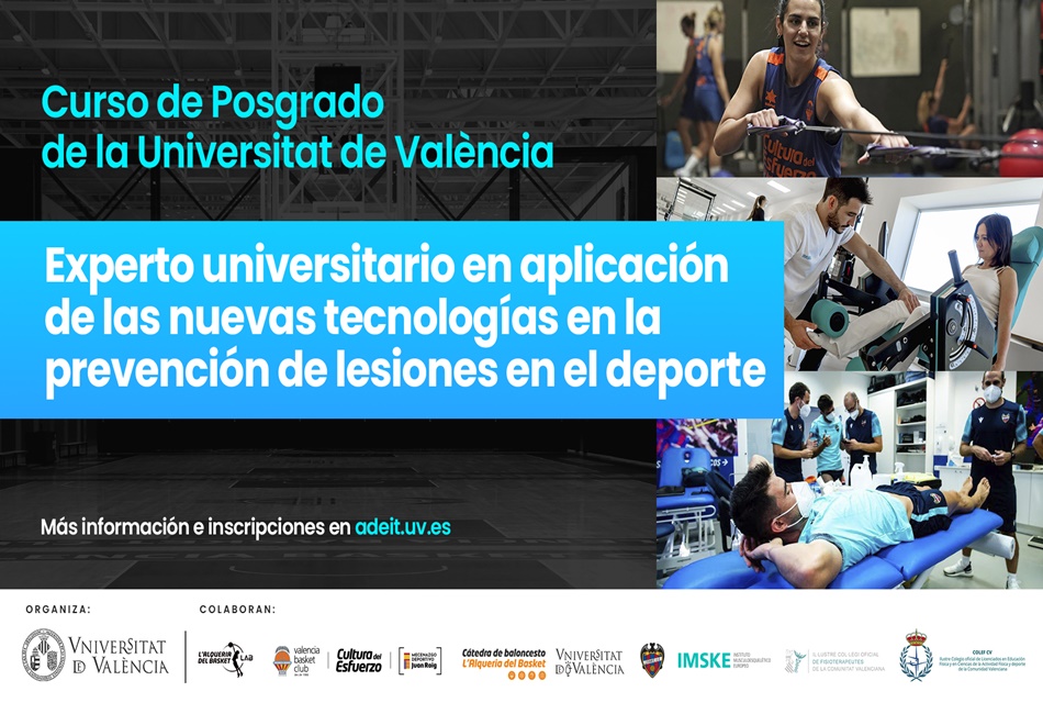 Título de Experto Universitario en Aplicación de las Nuevas Tecnologías en la Prevención de Lesiones en el Deporte. | Universitat de València.
